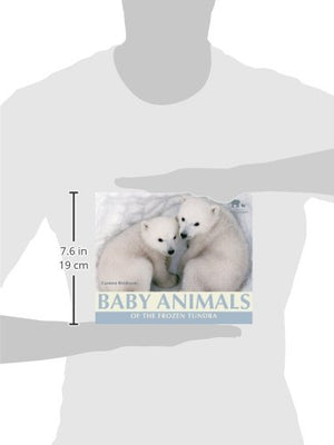 Baby Animals of the Frozen Tundra (Nature's Baby Animals),Used