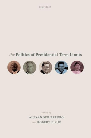 The Politics of Presidential Term Limits,Used