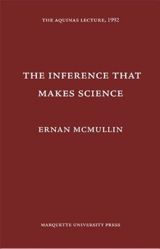 The Inference That Makes Science (Aquinas Lecture),Used