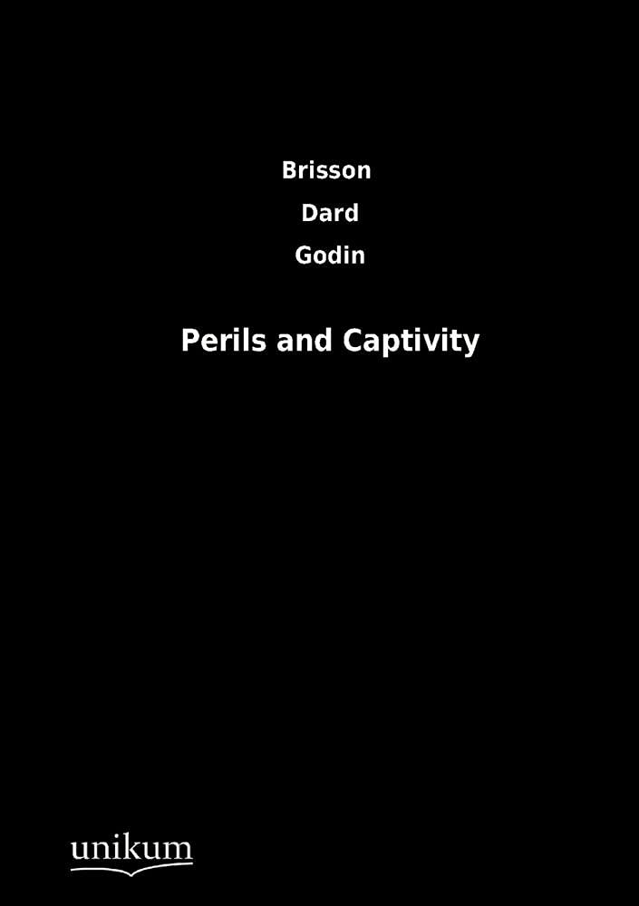 Perils and Captivity (German Edition),Used