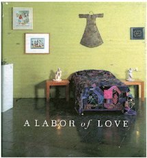 Labor of Love: An Exhibition,Used
