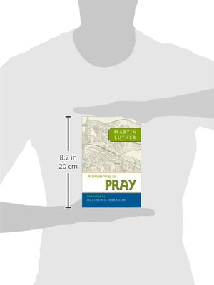 Concordia Publishing A Simple Way to Pray - Inspirational Guidebook for Daily Prayer