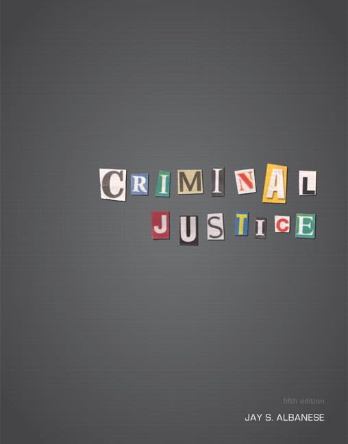 Criminal Justice (5th Edition),New
