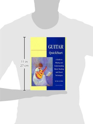 Guitar Quickstart: A Guide to Playing and Understanding Music Reading and Chord Techniques,Used