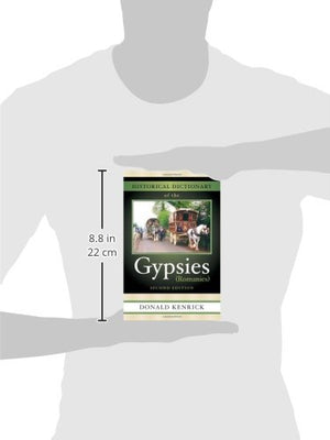 Historical Dictionary of the Gypsies (Romanies) (Volume 7) (Historical Dictionaries of Peoples and Cultures, 7),Used