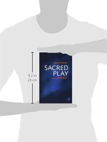 Sacred Play: SoulJourneys in Contemporary Irish Theatre,Used
