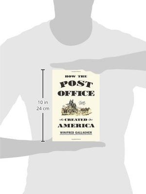 How The Post Office Created America: A History