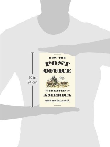 How The Post Office Created America: A History
