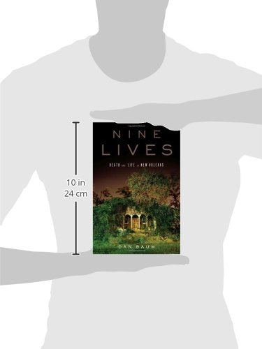 Nine Lives: Death And Life In New Orleans,New