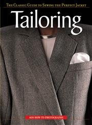 Tailoring: The Classic Guide To Sewing The Perfect Jacket,Used