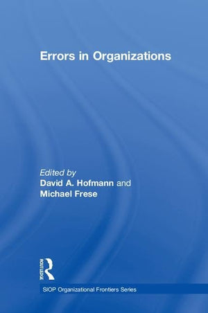 Errors In Organizations (Siop Organizational Frontiers Series),Used