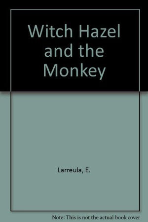 Witch Hazel and the Monkey,Used