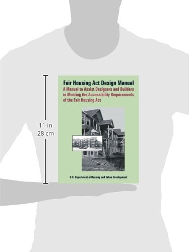 Fair Housing ACT Design Manual: A Manual to Assist Designers and Builders in Meeting the Accessibility Requirements of the Fair ,Used