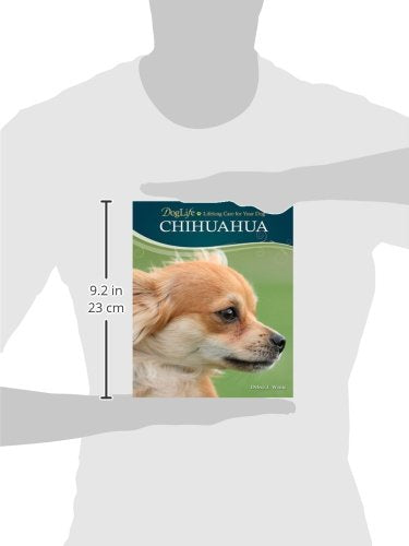 Chihuahua (DogLife: Lifelong Care for Your Dog),New