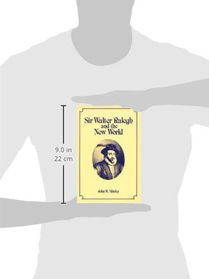 Sir Walter Ralegh and the New World,Used