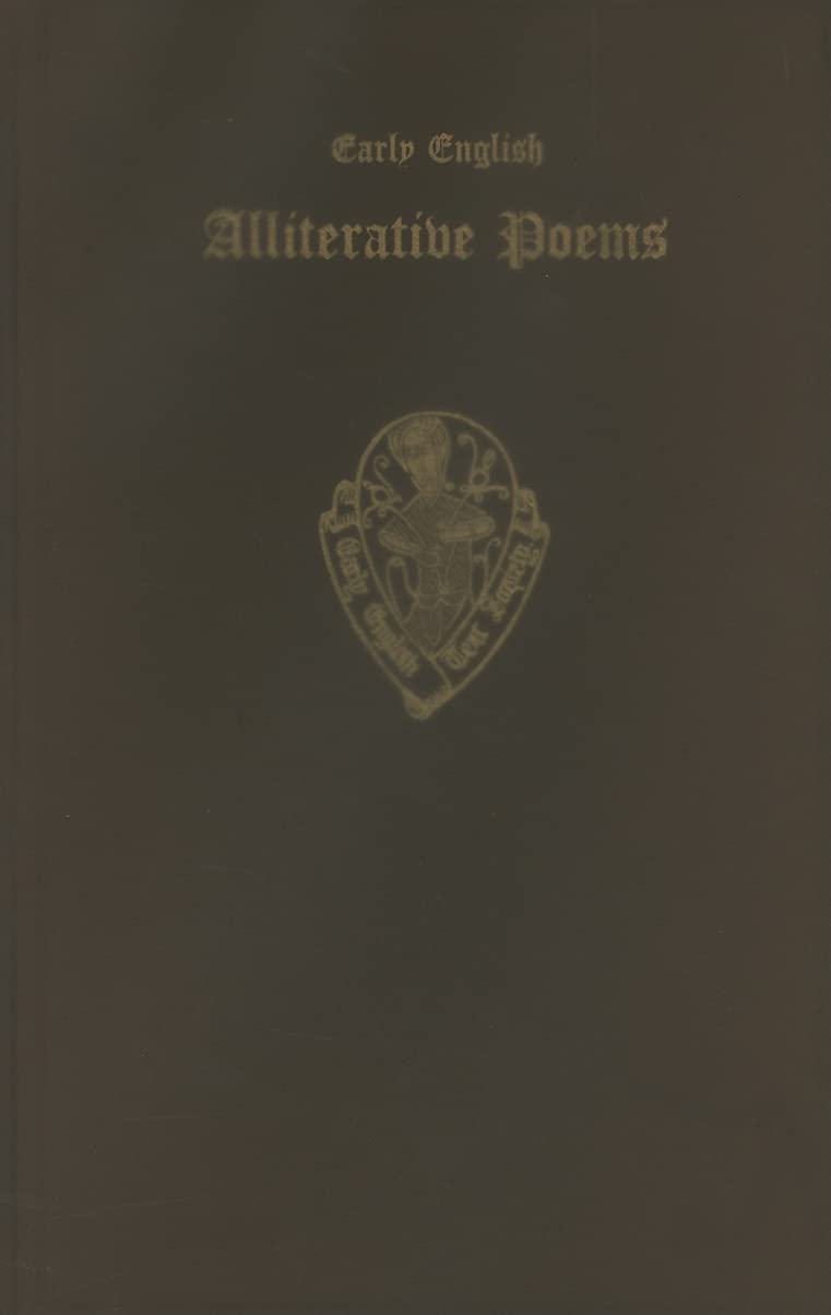 Early English Alliterative Poems In The Westmidland Dialect Of The Fourteenth Century (Early English Text Society Original Seri,Used