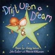 Drift Upon a Dream: Poems for Sleepy Babies,Used