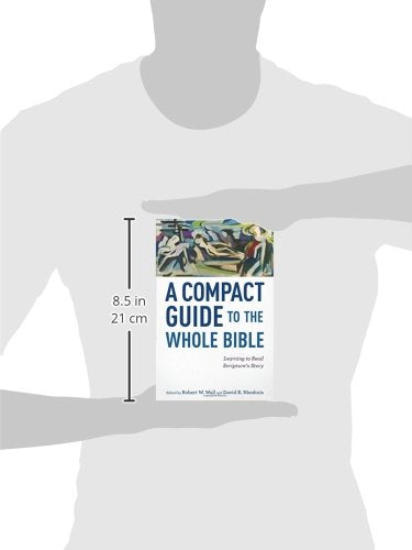 A Compact Guide To The Whole Bible: Learning To Read Scripture'S Story
