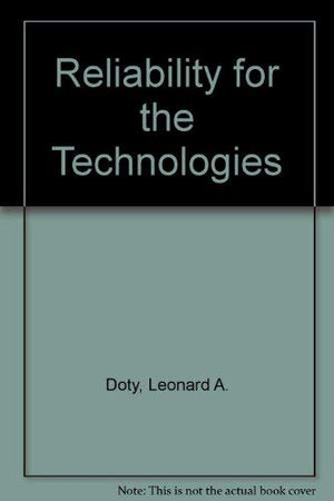 Reliability for the Technologies,Used