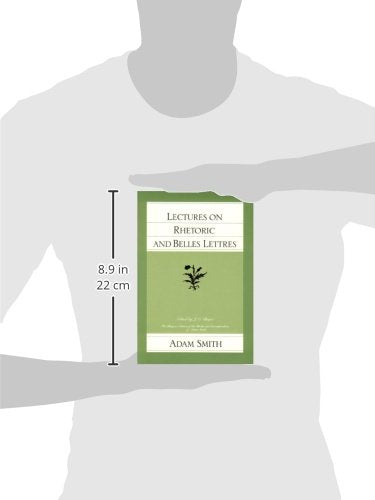 Lectures on Rhetoric and Belles Lettres (The Glasgow Edition of the Works and Correspondence of Adam Smith, Vol. 4),New