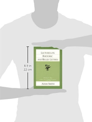 Lectures on Rhetoric and Belles Lettres (The Glasgow Edition of the Works and Correspondence of Adam Smith, Vol. 4),Used