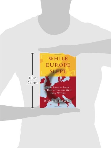 While Europe Slept: How Radical Islam Is Destroying The West From Within-used