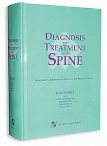 Diagnosis and Treatment of the Spine: Nonoperative Orthopaedic Medicine and Manual Therapy,Used