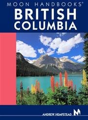 Moon Handbooks British Columbia,Used