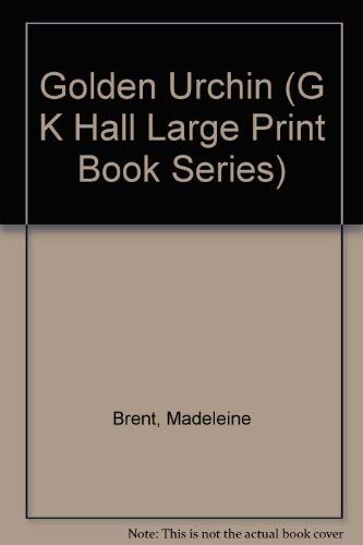 Golden Urchin (G K Hall Large Print Book Series),Used