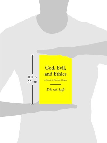 God, Evil, and Ethics: A Primer in the Philosophy of Religion,Used