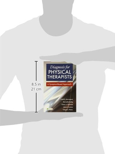 Diagnosis For Physical Therapists: A Symptombased Approach,Used