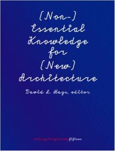 (Non)Essential Knowledge for (New) Architecture: 306090, Volume 15 (306090, 15),Used