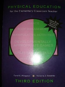 Physical Education for the Elementary Classroom Teacher,Used
