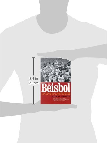 El Beisbol: The Pleasures and Passions of the Latin American Game,Used