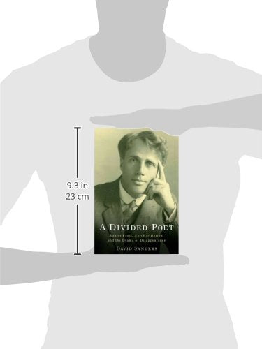 A Divided Poet: Robert Frost, North of Boston, and the Drama of Disappearance (Studies in American Literature and Culture),Used