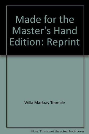Maid Made for the Master's Hand,Used