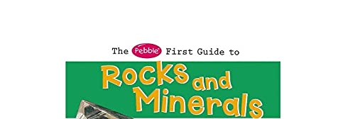 The Pebble First Guide to Rocks and Minerals (Pebble First Guides),Used