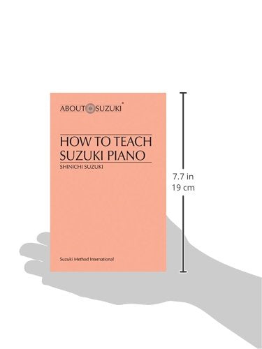 How To Teach Suzuki Piano (About Suzuki Series (Piano Reference)),Used