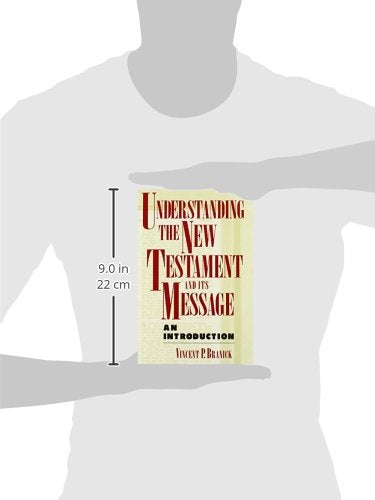 Understanding the New Testament and Its Message: An Introduction,Used