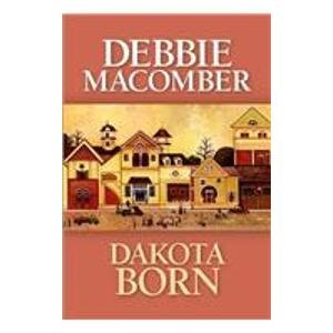 Dakota Born (Dakota Series #1),Used