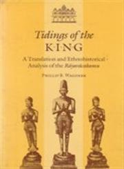 Tidings of the King: A Translation and Ethnohistorical Analysis of the Rayavacakamu,Used