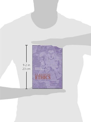 Classical Ethics: East And West,Used