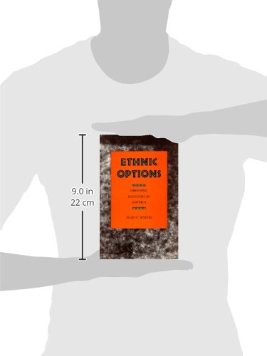 Ethnic Options: Choosing Identities in America,Used