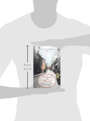 A Corner in the Marais: Memoir of a Paris Neighborhood,Used