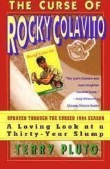 Curse of Rocky Colavito: A Loving Look at a ThirtyYear Slump,Used