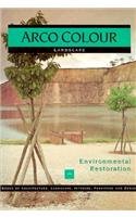 Environmental Restoration: Landscape (Arco Colour Collection),Used