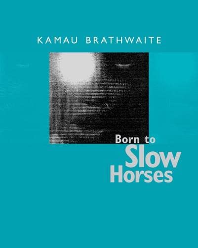 Born to Slow Horses (Wesleyan Poetry Series),Used