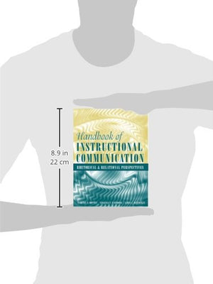 Handbook of Instructional Communication: Rhetorical and Relational Perspectives,Used