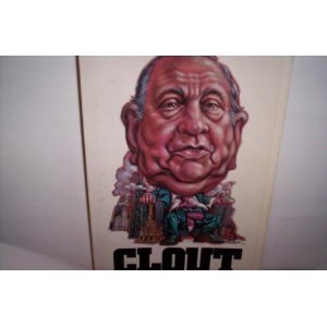 Clout: Mayor Daley and His City,Used