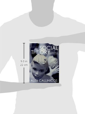 Social Theory: A Historical Introduction,New